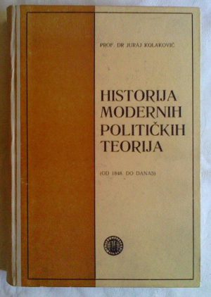 Juraj Kolaković - Historija modernih političkih teorija