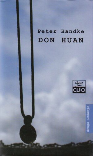 Peter Handke - Don Huan