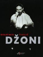 Branimir Džoni Štulić - Fotomonografija