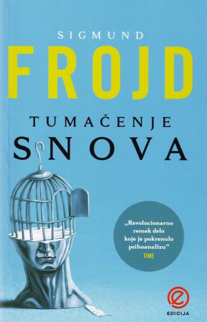 Sigmund Frojd - Tumačenje snova