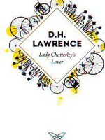 D.H.Lawrence - Lady Chatterley's Lover