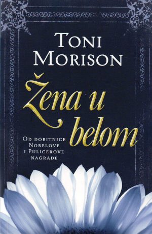 Toni Morison - Žena u belom