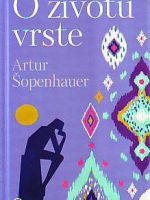 Artur Šopenhauer - O životu vrste: Metafizika polne ljubavi; O pederastiji; O ženama; Naslednost osobina