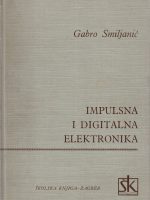 Gabro Smiljanić - Impulsna i digitalna elektronika