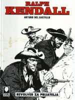 Arturo del Castillo - Ralph Rendall: revolver za prijatelja