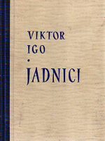 Viktor Igo - Jadnici I-II