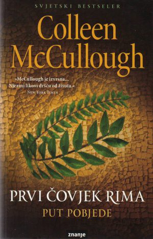 Colleen McCullough - Prvi čovjek Rima: put pobjede