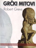 Robert Grevs - Grčki mitovi