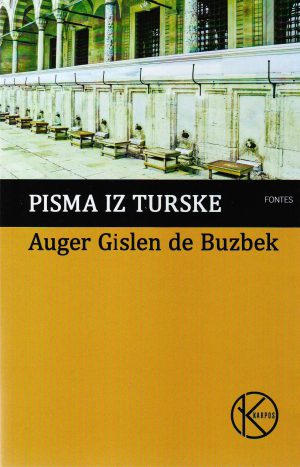 Auger Gislen de Buzbek - Pisma iz Turske