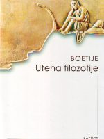 Boetije - Uteha filozofije