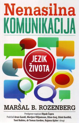 Maršal Rozenberg - Nenasilna komunikacija: jezik života