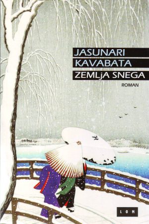 Jasunari Kavabata - Zemlja snega