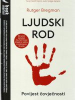 Rutger Bregman - Ljudski rod: povijest čovječnosti