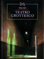 Tomas Ligoti - Teatro grottesco