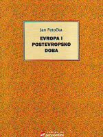 Jan Patočka - Evropa i postevropsko doba