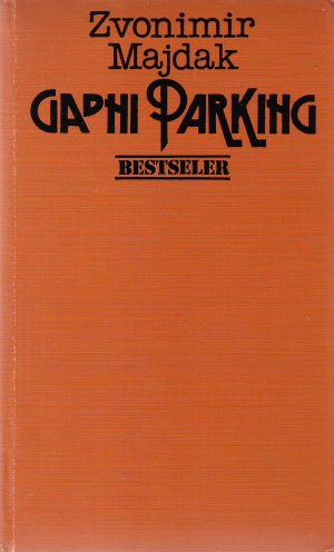 Zvonimir Majdak - Gadni parking (nastavak romana Kužiš