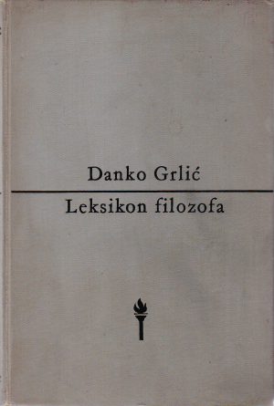 Danko Grlić - Leksikon filozofa