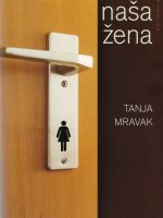 Tanja Mravak - Naša žena