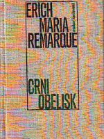 Erich Maria Remarque - Crni obelisk