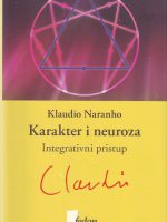 Klaudio Naranho - Karakter i neuroza: integrativni pristup