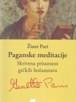 Žinet Peri - Paganske meditacije: skrivena prisutnost grčkih božanstava