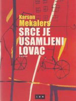 Karson Mekalers - Srce je usamljeni lovac