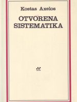 Kostas Axelos - Otvorena sistematika