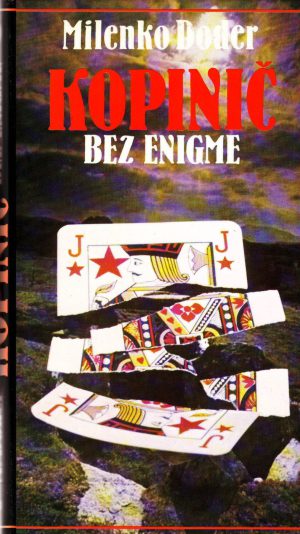 Milenko Doder - Kopinič bez enigme