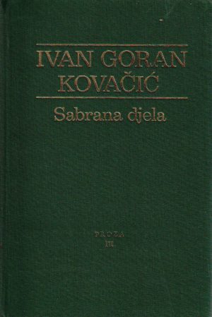 Ivan Goran Kovačić - Proza III: o filmu