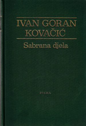 Ivan Goran Kovačić - Pisma