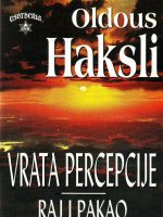 Oldous Haksli - Vrata percepcije; Raj i pakao