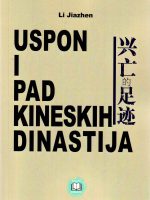 Li Jiazhen - Uspon i pad kineskih dinastija