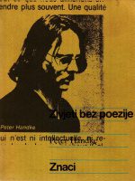 Peter Handke - Živjeti bez poezije