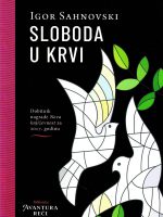 Igor Sahnovski - Sloboda u krvi