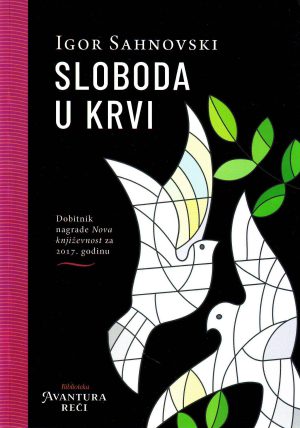 Igor Sahnovski - Sloboda u krvi