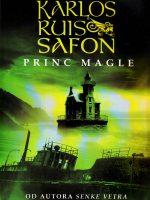 Karlos Ruis Safon - Princ magle