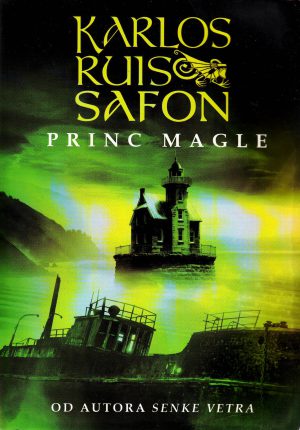 Karlos Ruis Safon - Princ magle