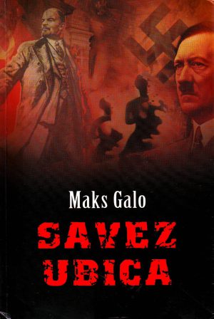 Maks Galo - Savez ubica