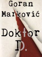 Goran Marković - Doktor D.