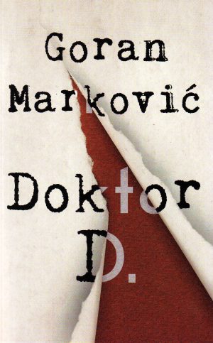 Goran Marković - Doktor D.