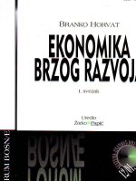 Branko Horvat - Ekonomika brzog razvoja I-II