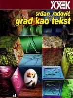 Srđan Radović - Grad kao tekst