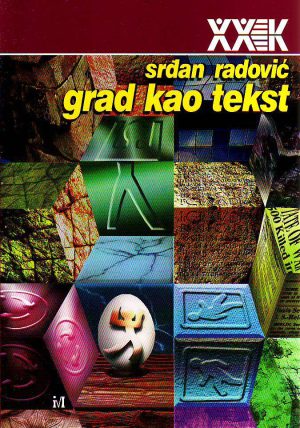 Srđan Radović - Grad kao tekst