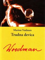 Marion Vudman - Trudna devica