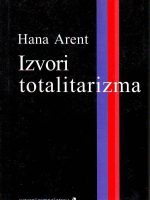 Hana Arent - Izvori totalitarizma