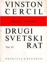 Vinston Čerčil - Drui svetski rat VI: trijumf i tragedija