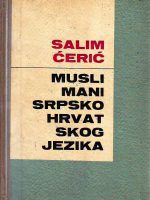 Salim Ćerić - Muslimani srpskohrvatskog jezika