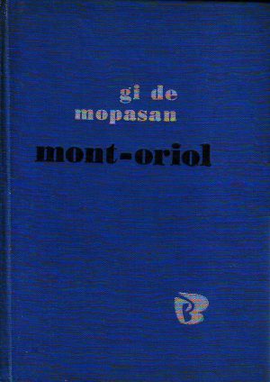 Gi de Mopasan - Mont-oriol