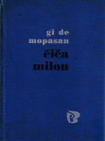 Gi de Mopasan - Čiča Milon i druge novele