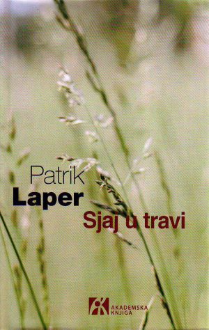 Patrik Laper - Sjaj u travi